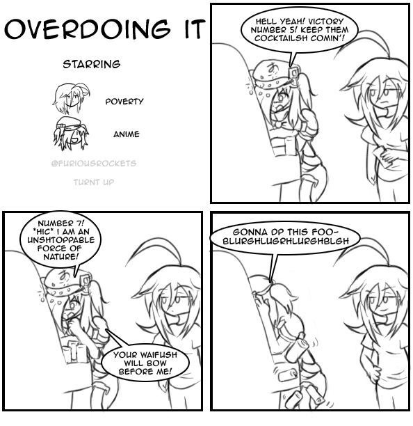 Overdoing It